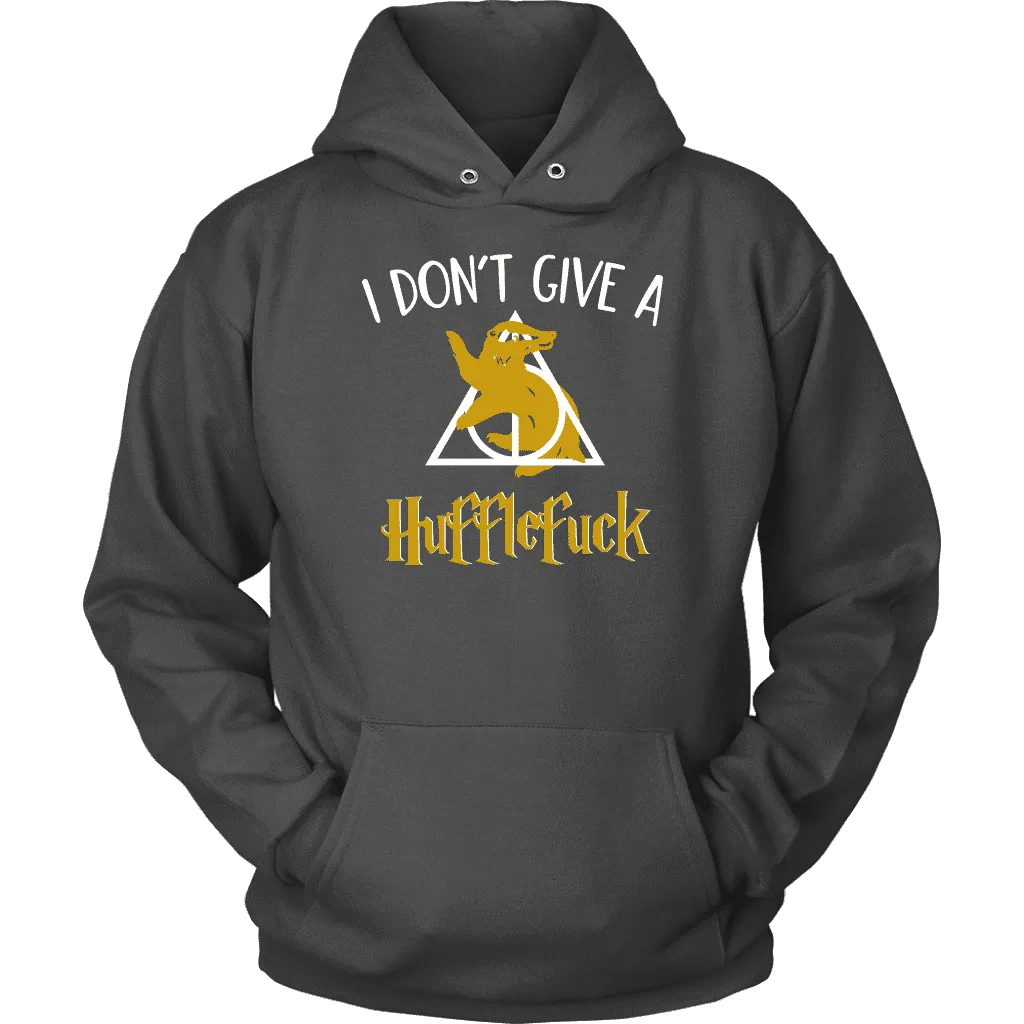 "i Don't Give A Hufflefuck" Hoodie