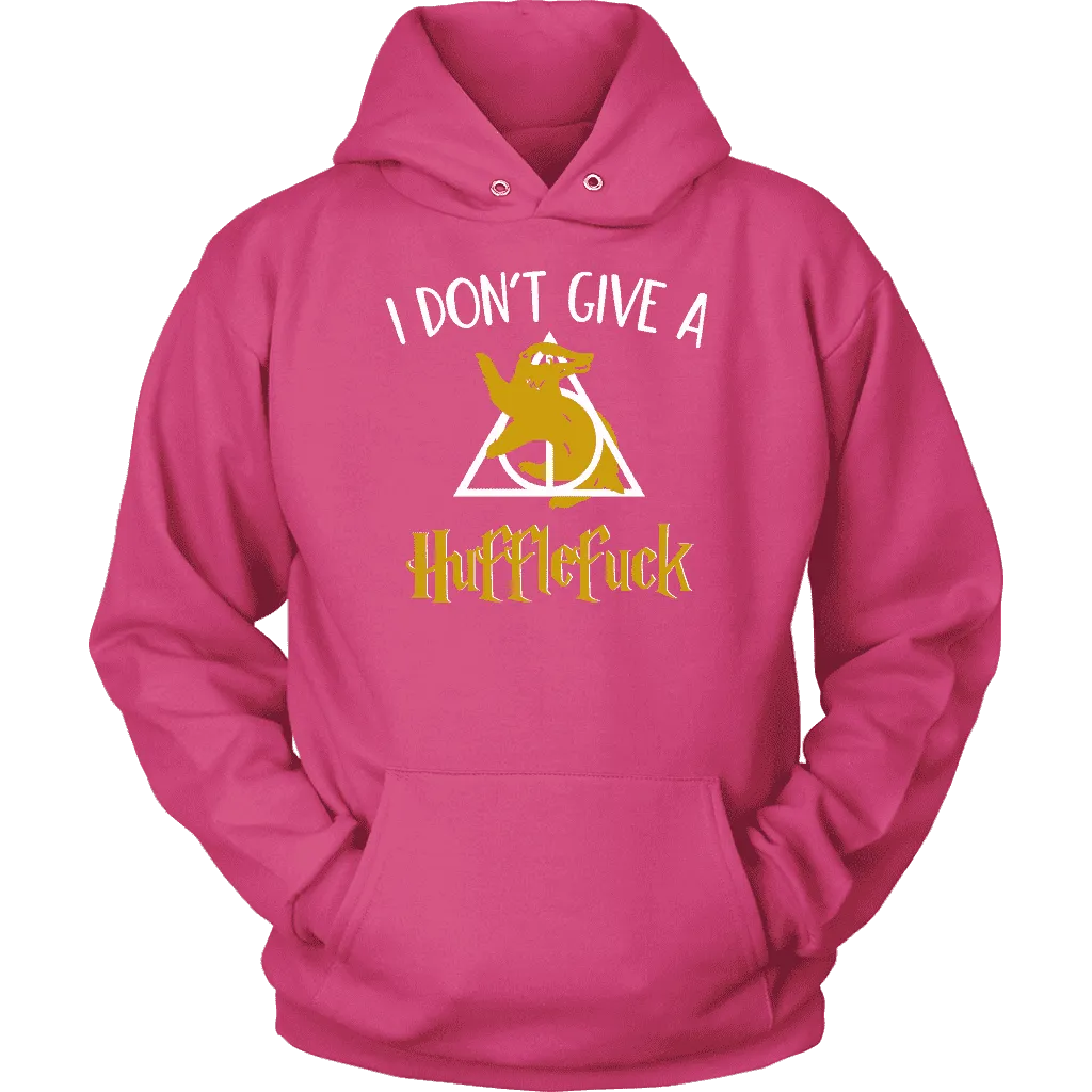 "i Don't Give A Hufflefuck" Hoodie