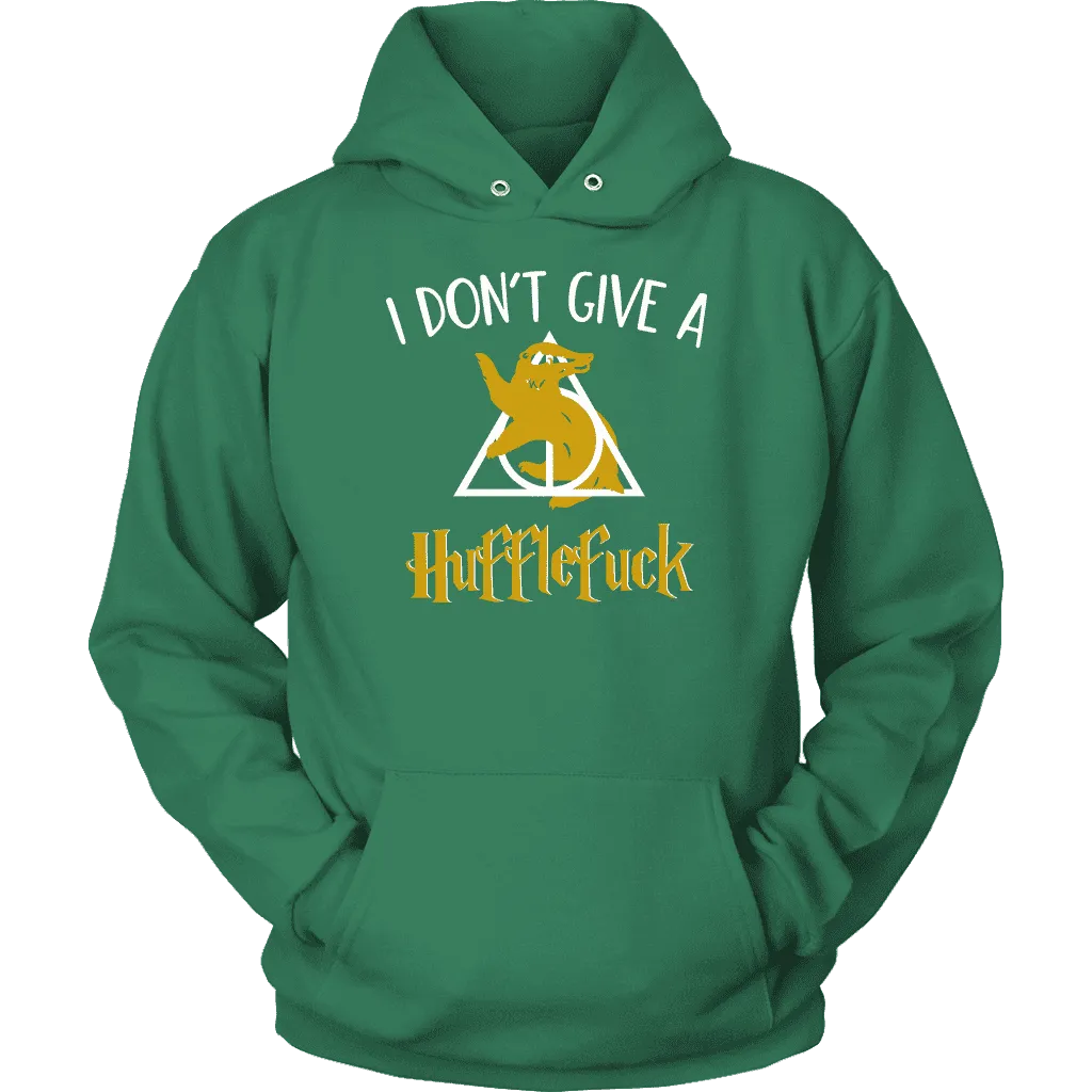 "i Don't Give A Hufflefuck" Hoodie